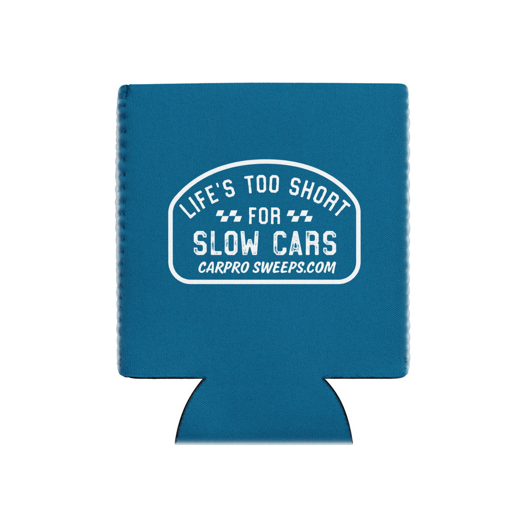 Life's Too Short Can cooler