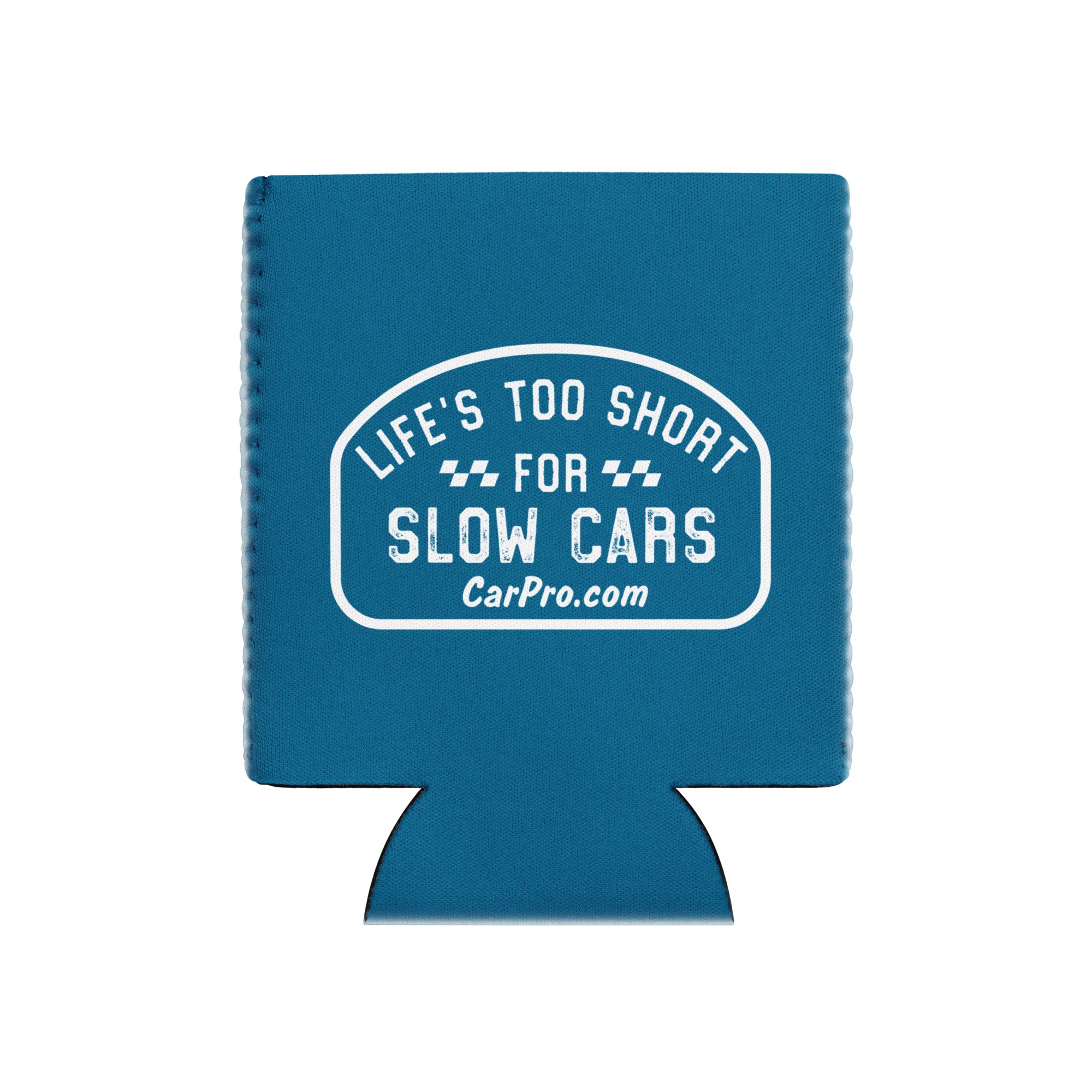 Life's Too Short Can cooler